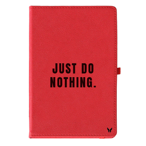 Just Do Nothing Defter
