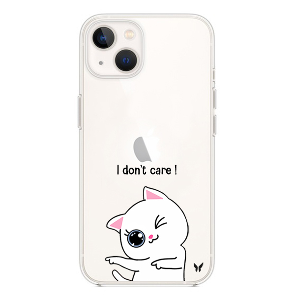 I Dont Care Cat Şeffaf Telefon Kılıfı İphone 13 Seri