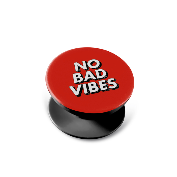 No Bad Vibes Popsocket